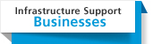 Infrastructure Support Businesses